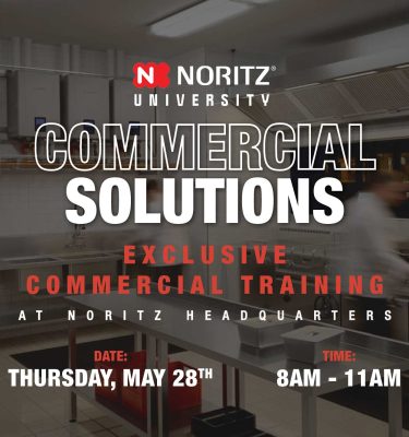 May 28th (Thursday) Noritz Commercial Solutions - Orange County, CA